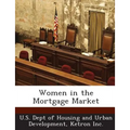 Women in the Mortgage Market