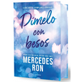 DÃ-Melo Con Besos (Ediciã3n Especial Limitada, Cantos Pintados) / Tell Me with Kisses (Limited Sprayed Edges Edition)