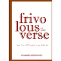 Frivolous Verse and Worse