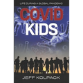Covid Kids: Life During a Global Pandemic