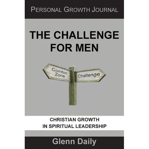 The Challenge for Men: personal growth journal