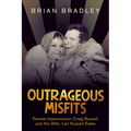 Outrageous Misfits: Female Impersonator Craig Russell and His Wife, Lori Russell Eadie