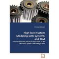 High-level System Modeling with SystemC and TLM