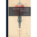 Das Wachstum Des Menschen