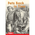 Pets Back in Time: Level 1: Book 27