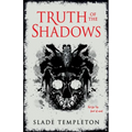 Truth of the Shadows