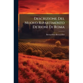Descrizione Del Nuovo Ripartimento De'rioni Di Roma