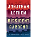 Dissident Gardens