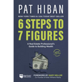 6 Steps to 7 Figures: A Real Estate Professional's Guide to Building Wealth