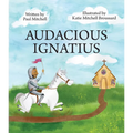 Audacious Ignatius