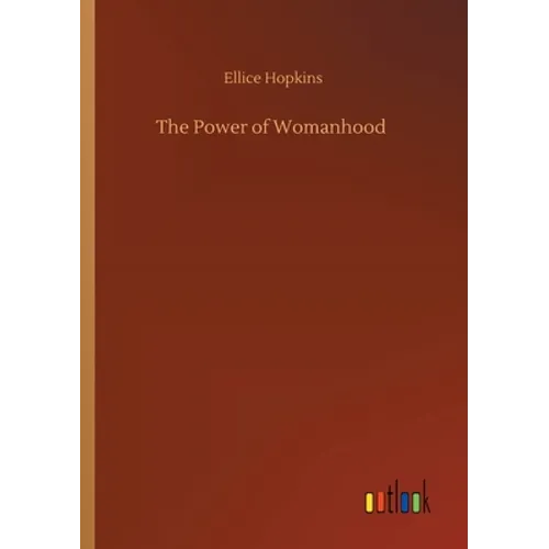 The Power of Womanhood