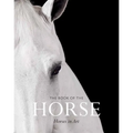 The Book of the Horse: Horses in Art