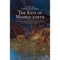 The Keys of Middle-Earth: Discovering Medieval Literature Through the Fiction of J. R. R. Tolkien