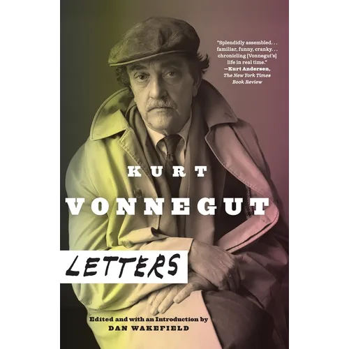 Kurt Vonnegut: Kurt Vonnegut: Letters