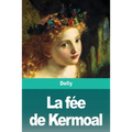 La fée de Kermoal