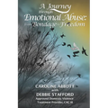 A Journey Through Emotional Abuse: From Bondage to Freedom