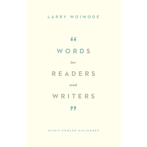 Words for Readers and Writers: Spirit-Pooled Dialogues