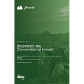 Biodiversity and Conservation of Forests
