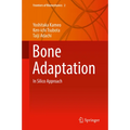 Bone Adaptation: In Silico Approach