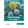 Clinical Oncology: New Paradigms