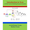 Introduction to Xcos: A Scilab Tool for Modeling Dynamical Systems
