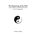 The Beginning of the Path to Human Extinction, and HOW TO GET OFF IT - Notes on a Paradigm Shift