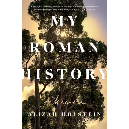 My Roman History: A Memoir