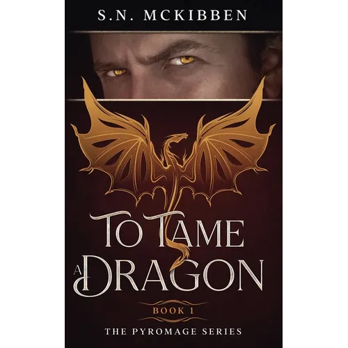 To Tame a Dragon