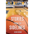 Stories from the Sidelines