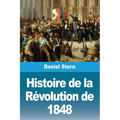 Histoire de la Révolution de 1848
