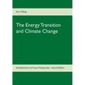 The Energy Transition and Climate Change: Developments and Future Perspectives - Second Edition