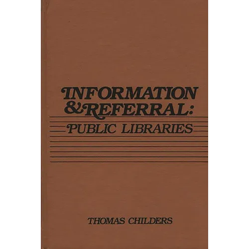 Information and Referral: Public Libraries
