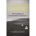 Alone with Nature: The Psychology of Environmental Attunement