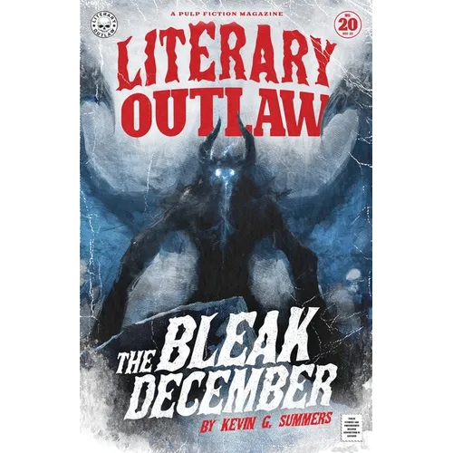 Literary Outlaw #20: The Bleak December