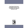 Fourth Report of the Factory Investigating Commission, 1915: Transmitted to the Legislature February 15, 1915.