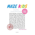 Kids Mazes Age 7: 50 Best Kids Puzzles Maze Game, Maze For Kids, Children Maze Brain Training Game, Children Mazes Age 7 Volume 1