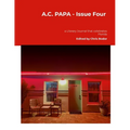 A.C. PAPA - Issue Four: a Literary Journal that Celebrates Florida
