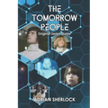 The Tomorrow People: Original Series Guide
