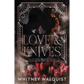 Love & Knives