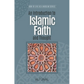 An Introduction to Islamic Faith and Thought: How to Live as a Muslim
