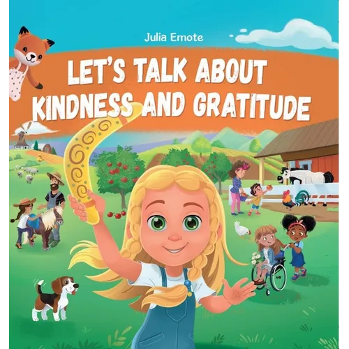 Let's Talk about Kindness and Gratitude: Social Emotional Book for Kids about Caring, Empathy and Respect, Diversity and Compassion