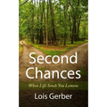 Second Chances: When Life Sends You Lemons