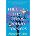 The Light That Bends Round Corners