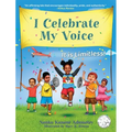 I Celebrate My Voice: It is Limitless