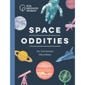 Space Oddities: An Astronomy Miscellany