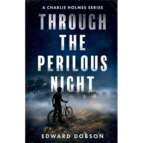 Through the Perilous Night