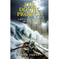 The Doubt Project: A Crisis of Faith, the Battles, and the Answers