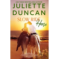 Slow Ride Home: A Mature-Age Christian Romance