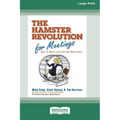 The Hamster Revolution for Meetings [Standard Large Print 16 Pt Edition]