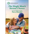 The Single Mom's Second Chance: A Clean and Uplifting Romance